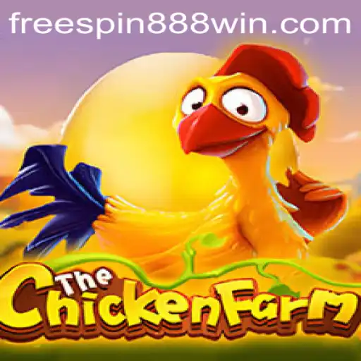 ChickenFarm: Unveiling the Exciting World of Farmyard Fun with Freespin888