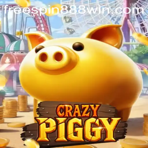 Unearthing the Thrills of CrazyPiggy: Your Ultimate Guide to FREESPIN888 Adventures