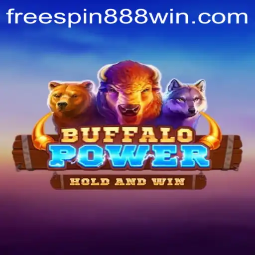 Exploring BuffaloPower with FREESPIN888: A Thrilling Gaming Adventure