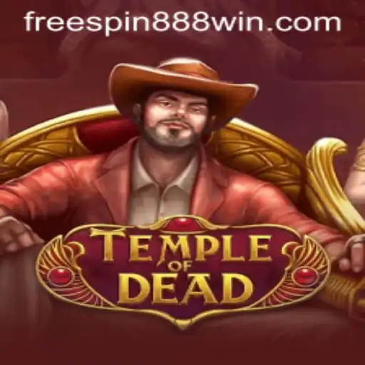 Explore the Thrills of TempleofDead with the Exciting FREESPIN888 Experience